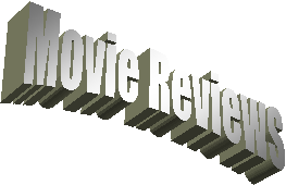 Movie Reviews